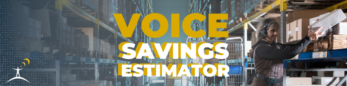 Calculate your savings when you switch to voice picking technology